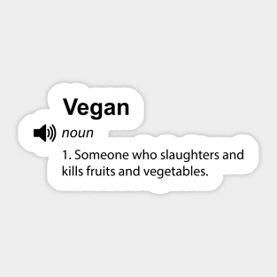 Funny vegan definition - Women Men Kids Sticker Sticker